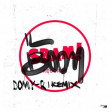 Jovanotti - Il Boom (DOMY-R Remix)