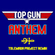 Top Gun Anthem (TOLEMADA PROJECT REMIX)