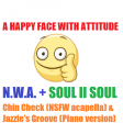 A Happy Face With Attitude (CVS 'Frontpage' Mashup) - NWA + Soul II Soul