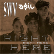 SWV - Right Here (ASIL Rework)