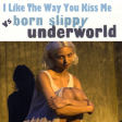 Artemas Vs Underworld- I Like The Way You Kiss Me Vs Born Slippy (Fei Paolo Mashup)