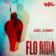 Joel Corry feat. Flo Rida - Whistle (ASIL Mashup)
