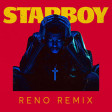 The Weeknd feat Daft Punk - Starboy (RENO remix)