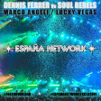 Dennis Ferrer Vs Soul Rebels - Marco Angeli & Lucky Vegas MashUp