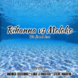 Rihanna x Moloko - we found love mashup (Andrea Cecchini - Luka J Master - Steve Martin)