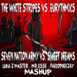 THE WHITE STRIPES EURYTHMICS - SEVEN NATION ARMY SWEET DREAMS (LUKA J MASTER  FABIOPDEEJAY MASHUP)
