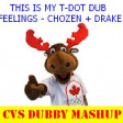 CVS - This Is My T-dot Dub Feelings (Chozen vs. Drake) v1 NEW VERSION
