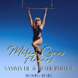 MILEY CYRUS - FLOWERS (SAMMA DJ & FABIOPDEEJAY BOOTLEG REMIX)