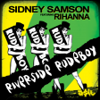 Sidney Samson feat. Rihanna - Riverside Rudeboy (ASIL Mashup)