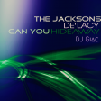 The Jacksons vs De’Lacy - Can You Hide Away (DJ Giac Mashup)