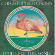 Christopher Cross - Ride Like The Wind (Federico Ferretti Remix)