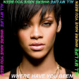 Rihanna - Where have you been 2k18 ( Mumdy ReCut RMX)