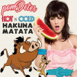 Hot N Cold Hakuna Matata (Lion King vs Katy Perry)