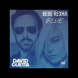 David Guetta, Bebe Rexha - I'm Good (Blue) [Ziani Jay Edit]