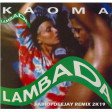 KAOMA - LAMBADA (FABIOPDEEJAY REMIX 2K19)