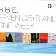 132 - BBE - Seven Days One Week (Silver Regroove)