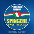 Spingere x Sweet Dreams (Pier Fedeli Easy Edit)