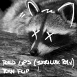 GTA - Red Lips (Skrillex Rmx) [RKN Flip]