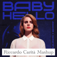 Lana Del Rey x Rauw Alejandro, Bizarrap - Summertime Hello (Riccardo Carità Mashup)