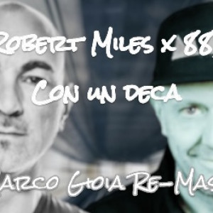 Robert Miles X 883 - Con un Deca (Marco Gioia Re-Mash)