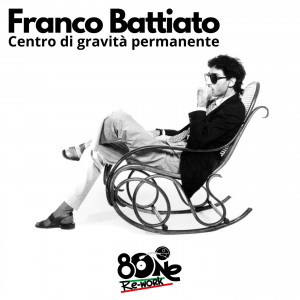 Franco Battiato - Centro Di Gravità Permanente (8One Re-work) NOW DOWNLOAD