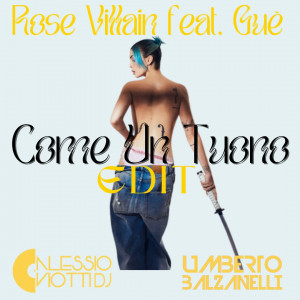 Rose Villain feat. Guè - COME UN TUONO (Alessio Viotti & Umberto Balzanelli Edit)