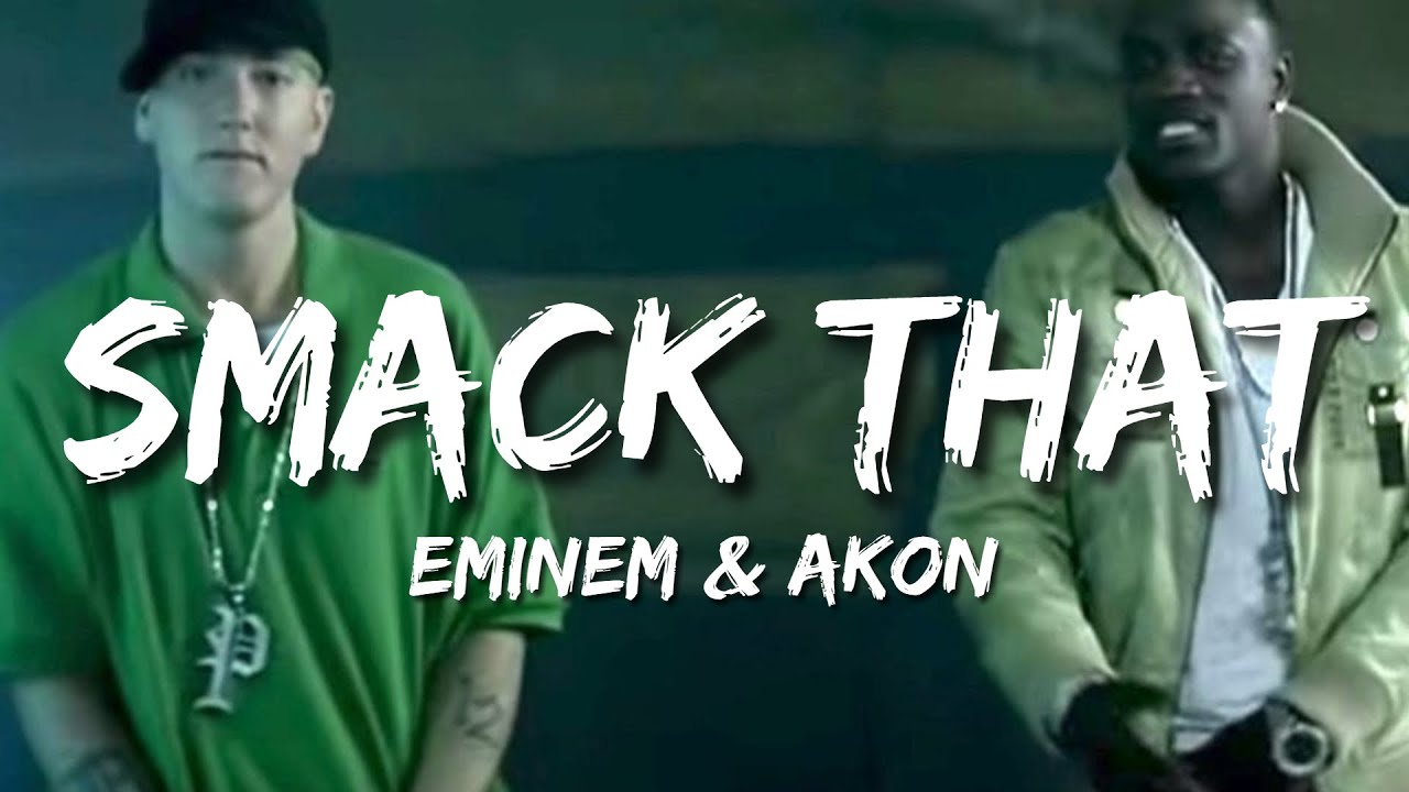 Smak that. Akon Eminem. Eminem Akon Smack. Smack that Эминем. Smack that Akon feat. Eminem.